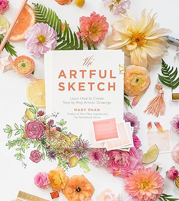 The Artful Sketch: Learn How to Create Step-by-Step Artistic Drawings