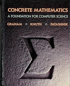 Concrete Mathematics: A Foundation for Computer Science (2nd Edition) by Ronald Graham