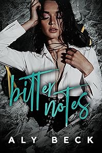 Bitter Notes (Second Sets Book 1) by Aly Beck