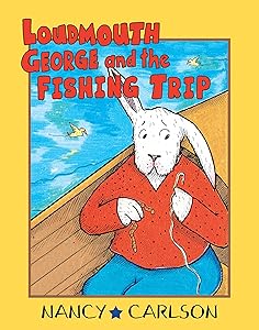 Loudmouth George and the Fishing Trip, 2nd Edition