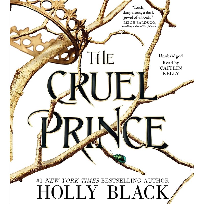 The Cruel Prince: The Folk of the Air, Book 1 by Holly Black