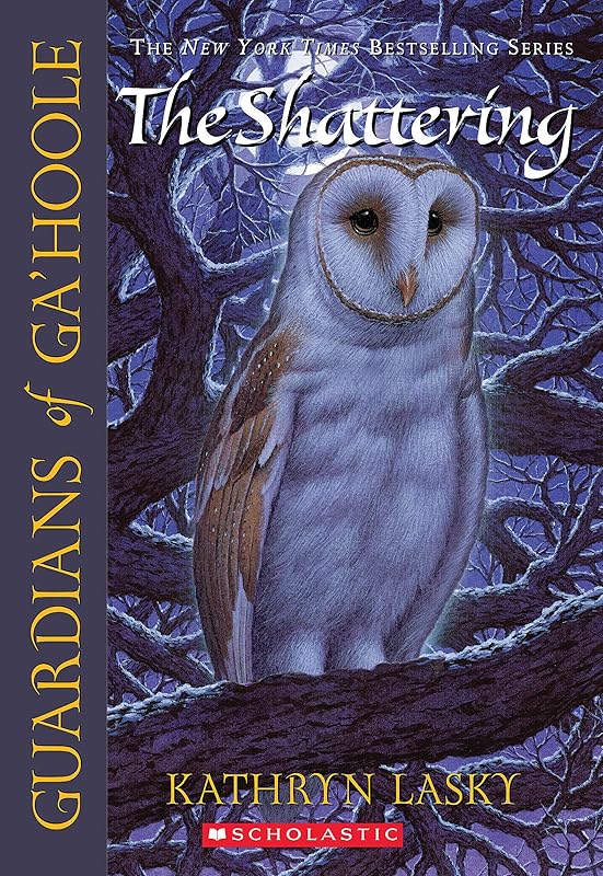 The Shattering (Guardians of Ga'Hoole #5) by Kathryn Lasky