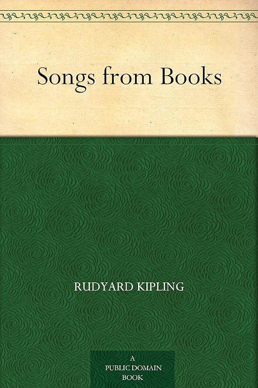 Songs from Books by Rudyard Kipling