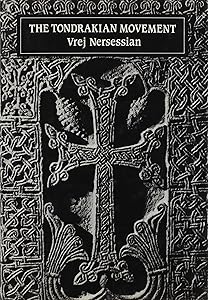Tondrakian Movement by Vrej Nersessian