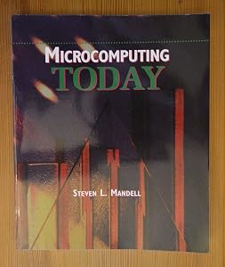 Microcomputing Today by Steven L. Mandell