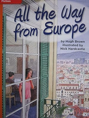 Reading Wonders Leveled Reader All the Way from Europe: Approaching Unit 3 Week 1 Grade 5 (ELEMENTARY CORE READING)