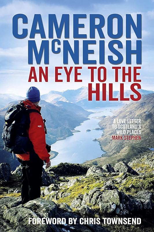 An Eye to the Hills by Cameron McNeish