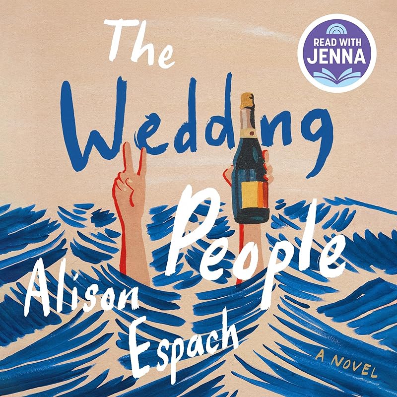 The Wedding People: A Novel by Alison Espach