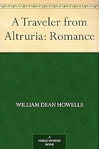 A Traveler from Altruria: Romance