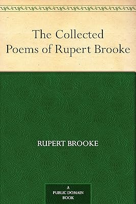 The Collected Poems of Rupert Brooke