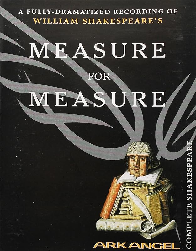 Measure for Measure (Arkangel Complete Shakespeare Series) by William Shakespeare