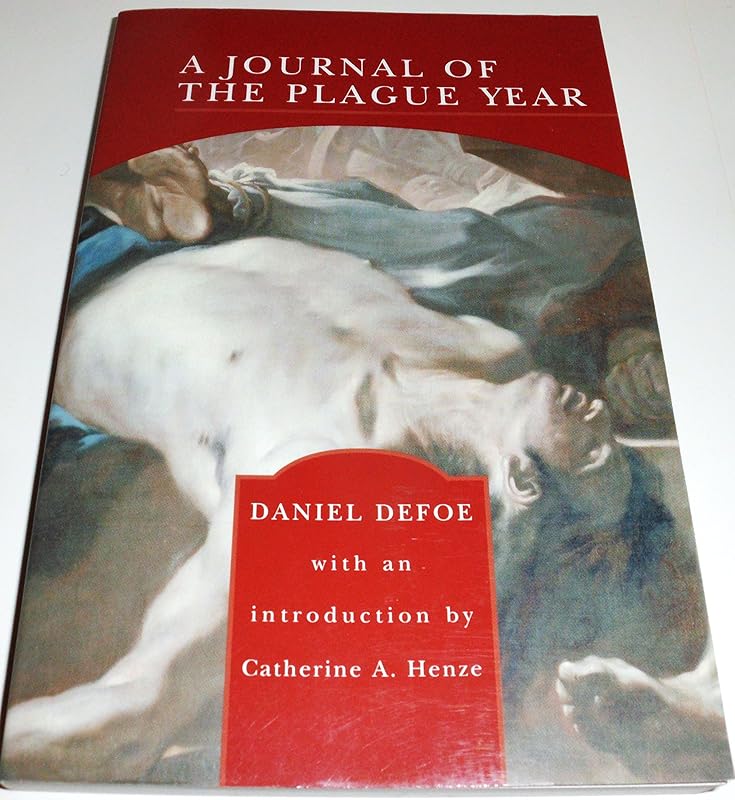 A Journal of the Plague Year by Daniel Defoe