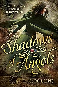 Shadows of Angels by L. G. Rollins