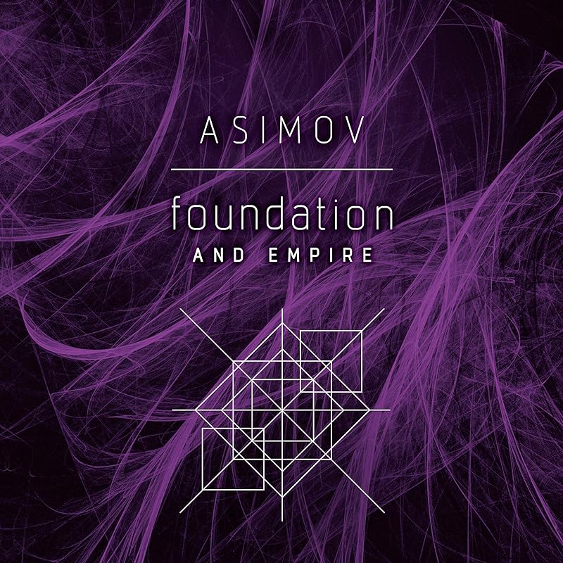 Foundation and Empire by Isaac Asimov