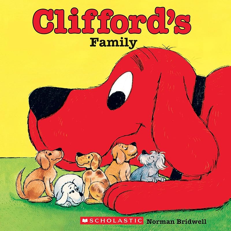 Clifford's Family (Classic Storybook) by Norman Bridwell