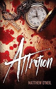 Attrition (Transtemporal Book 1) by Matthew O'Neil
