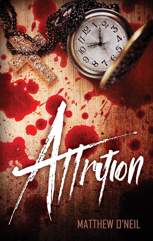 Attrition (Transtemporal Book 1) by Matthew O'Neil