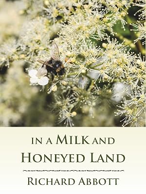 In a Milk and Honeyed Land