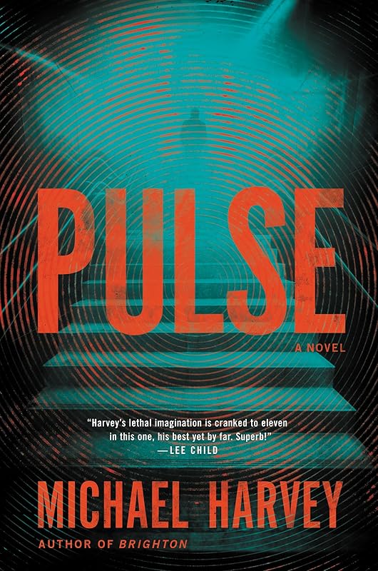 Pulse: A Novel by Michael Harvey