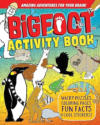BigFoot Activity Book: Wacky Puzzles, Coloring Pages, Fun Facts & Cool Stickers! (Happy Fox Books) Search-and-Find, Mazes, Trivia, Riddles, Crosswords, Drawings, Word Scrambles, & More for Kids 5-12