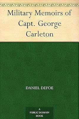 Military Memoirs of Capt. George Carleton
