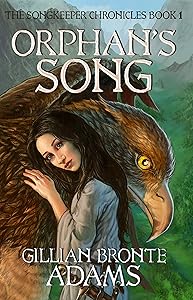 Orphan's Song by Gillian B Adams