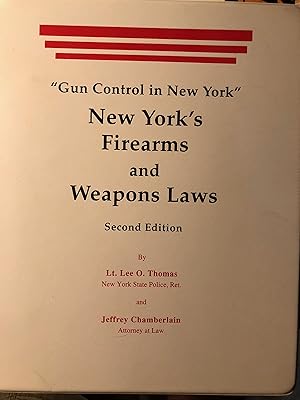 Firearms and Weapons Laws: Gun Control in New York