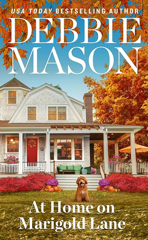 At Home on Marigold Lane by Debbie Mason