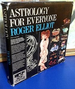 Astrology for Everyone by Roger Elliot