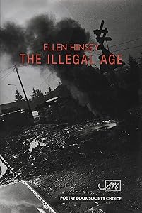 The Illegal Age by Ellen Hinsey