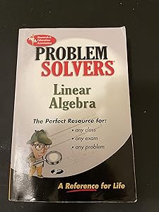 Linear Algebra Problem Solver (Problem Solvers Solution Guides)