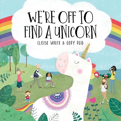 We're Off to Find a Unicorn (We're Off To Adventures)