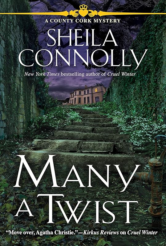 Many a Twist: A County Cork Mystery by Sheila Connolly