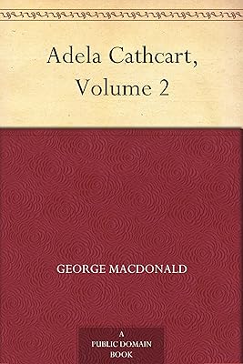 Adela Cathcart, Volume 2