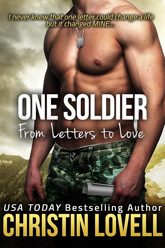 One Soldier: From Letters to Love by Christin Lovell
