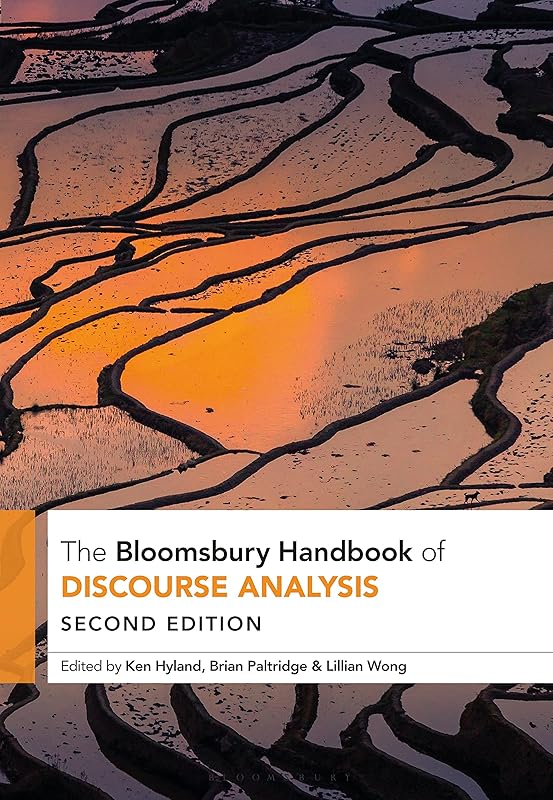 The Bloomsbury Handbook of Discourse Analysis (Bloomsbury Handbooks) by Ken Hyland