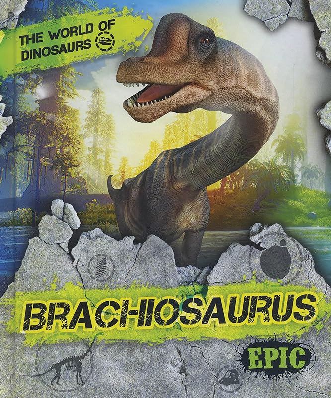Brachiosaurus (World of Dinosaurs) by Rebecca Sabelko