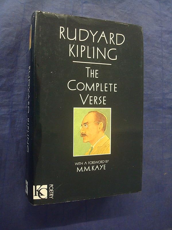 Rudyard Kipling: The Complete Verse by Rudyard Kipling