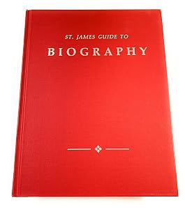 St. James Guide to Biography by Paul M. Schellinger