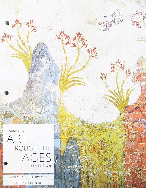 Bundle: Gardner’s Art through the Ages: A Global History, Volume I, Loose-leaf Version, 15th + MindTap Art Enhanced, 1 term (6 months) Printed Access Card by Fred S. Kleiner