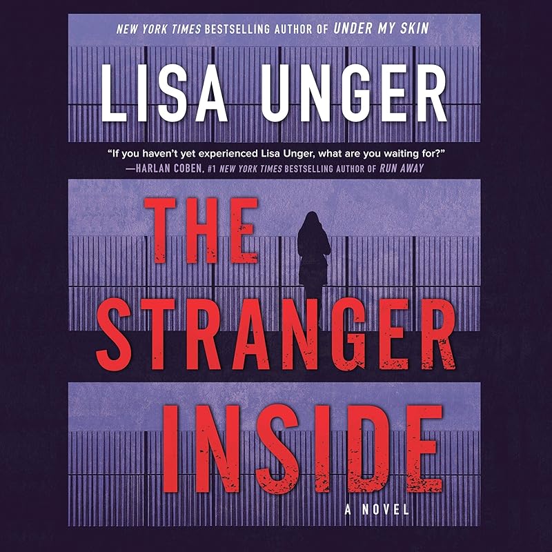 The Stranger Inside by Lisa Unger