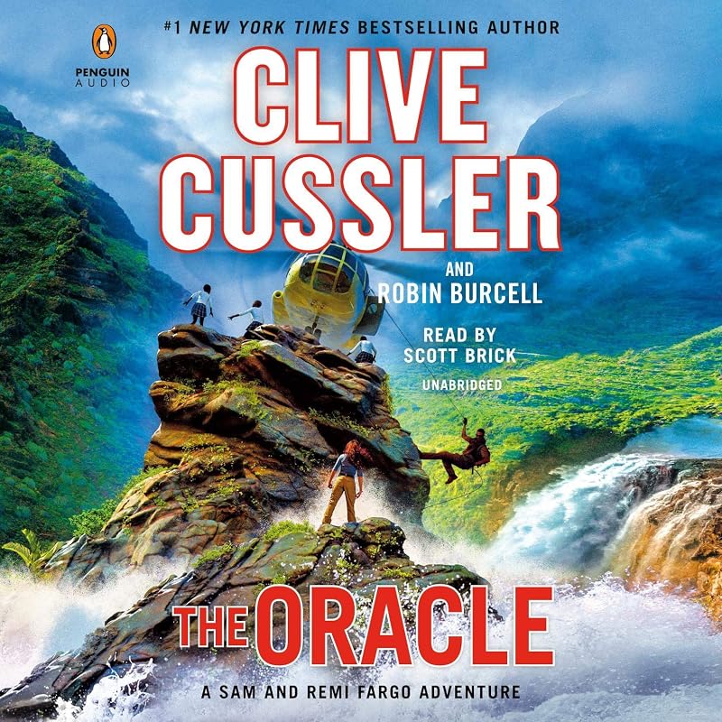 The Oracle: A Sam and Remi Fargo Adventure, Book 11 by Clive Cussler
