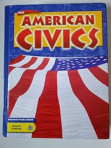 Holt American Civics: Student Edition 2005