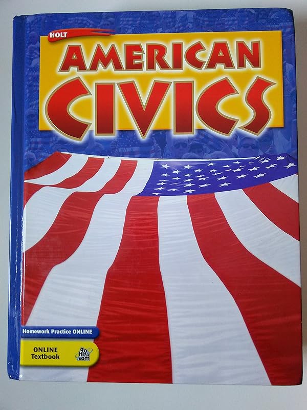 Holt American Civics: Student Edition 2005 by unknown author