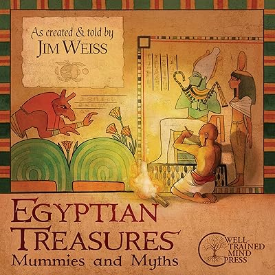 Egyptian Treasures: Mummies and Myths (The Jim Weiss Audio Collection)