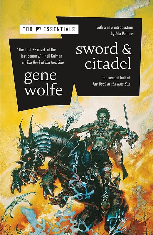 Sword & Citadel: The Second Half of The Book of the New Sun by Gene Wolfe