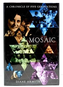 Mosaic: A Chronicle of Five Generations by Diane Armstrong