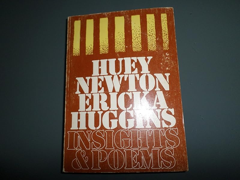Insights and Poems by Huey P. Newton