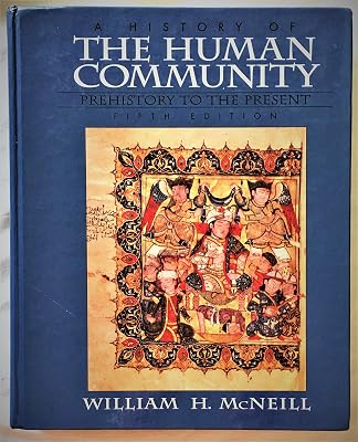 History of the Human Community, A, Combined (5th Edition)