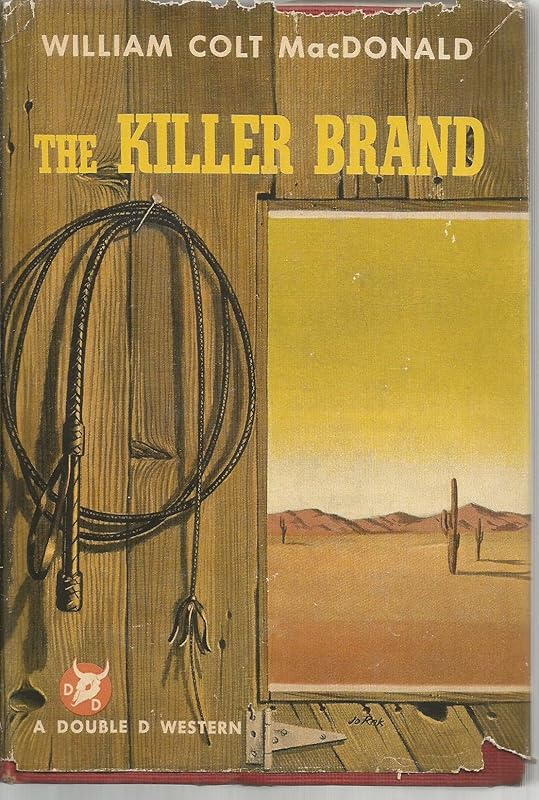 The Killer Brand by William Colt MacDonald